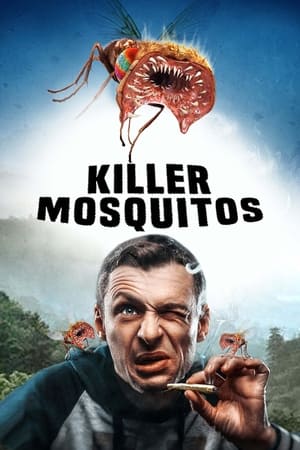 Poster Killer Mosquitos (2018)