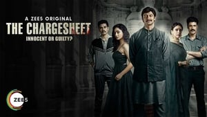 The Chargesheet: Innocent or Guilty? (2020)