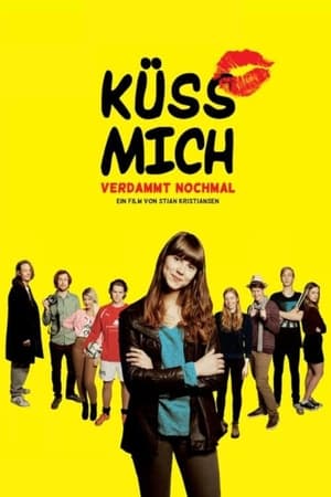 Küss mich, verdammt nochmal! (2013)