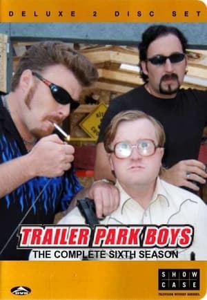 Trailer Park Boys: Sezonas 6