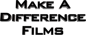 Make a Difference Films