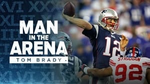 Man in the Arena: Tom Brady Goliaths