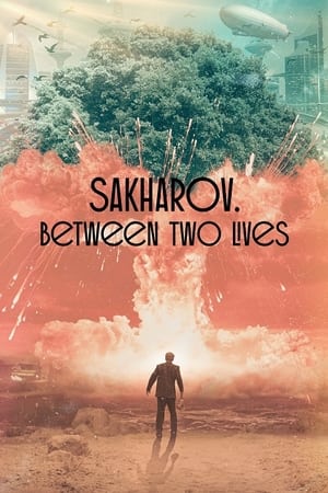 Poster Sakharov. Two Lives (2021)