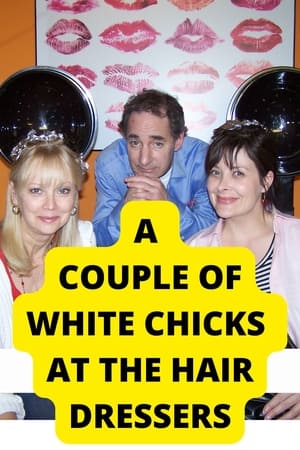 Image A Couple of White Chicks at the Hairdresser