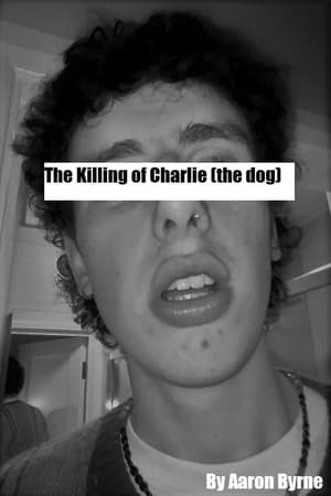 Poster The Killing of Charlie (the dog) (2022)