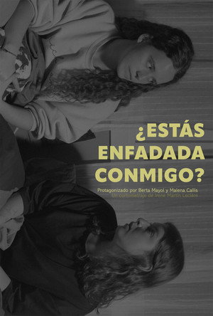 ¿Estás enfadada conmigo?