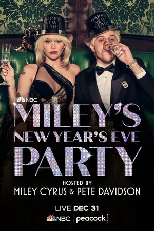 Image Miley's New Year's Eve Party Hosted by Miley Cyrus and Pete Davidson