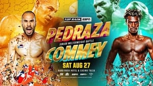 Jose Pedraza vs. Richard Commey film complet