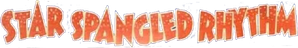 Star Spangled Rhythm — Logos 2