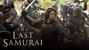 The Last Samurai (2003)