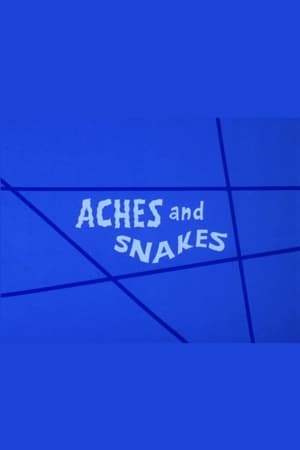 Poster Aches and Snakes (1973)