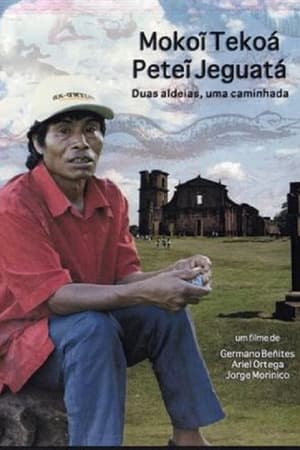 Poster Mokoi Tekoá Petei Jeguatá – Duas aldeias, uma caminhada 2008