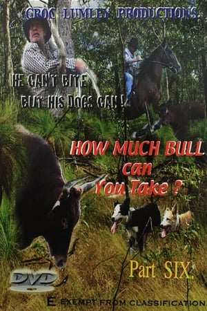 Image How Much Bull Can You Take - Part Six