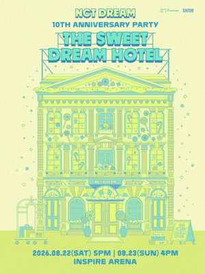 NCT DREAM 10TH ANNIVERSARY PARTY 'THE SWEET DREAM HOTEL'