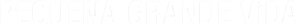 Pequena Grande Vida — Logos 1