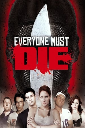 Poster Everyone Must Die! 2012