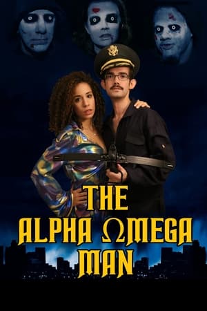 Poster The Alpha Omega Man (2017)