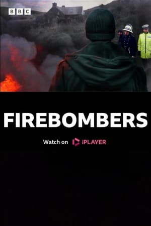 Firebombers