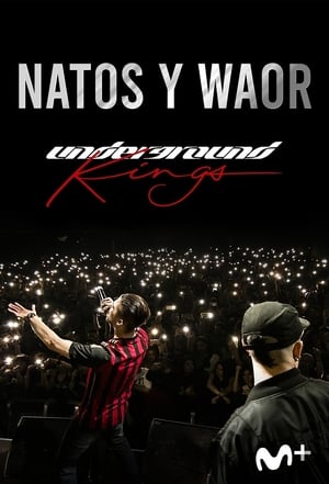 Poster Underground Kings (Natos y Waor: el documental) 2020