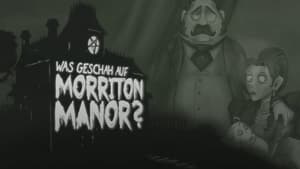 Was geschah auf Morriton Manor? film complet