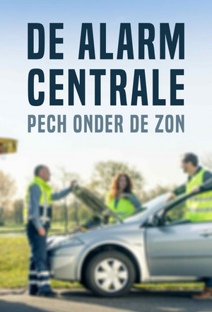 De Alarmcentrale: Pech Onder De Zon