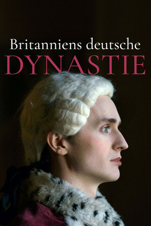 Britanniens deutsche Dynastie