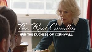 The Real Camilla - HRH The Duchess of Cornwall