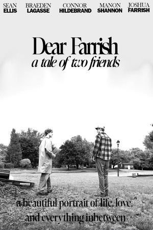 Dear Farrish: a tale of two friends
