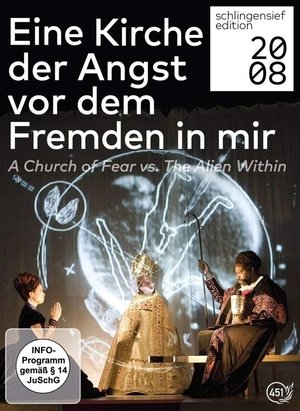 Poster Eine Kirche der Angst vor dem Fremden in mir (2009)