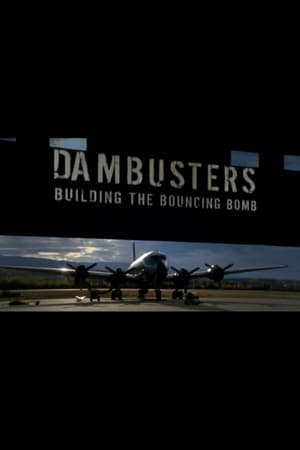 Poster Dambusters: Building the Bouncing Bomb 2011