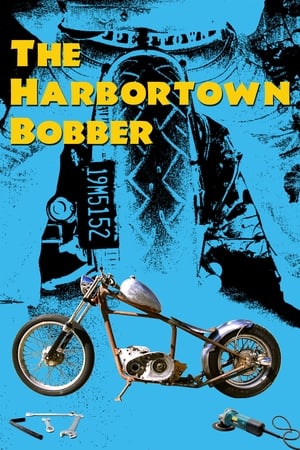 The Harbortown Bobber film complet