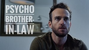 فيلم Psycho Brother In Law 2017 مترجم اون لاين