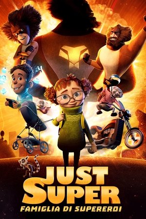 Just Super - Famiglia di supereroi (2022)