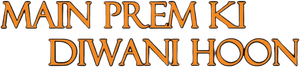 Main Prem Ki Diwani Hoon