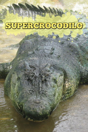 Man-Eating Super Croc 5