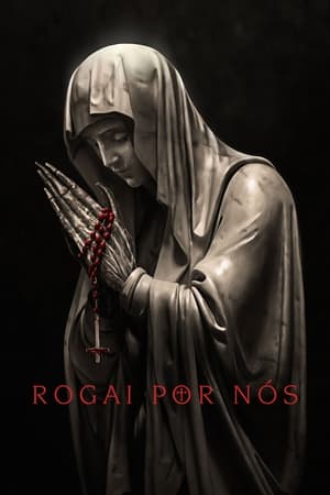 Rogai Por Nós Torrent (2021) WEB-DL 720p, 1080p Legendado 5.1 Download