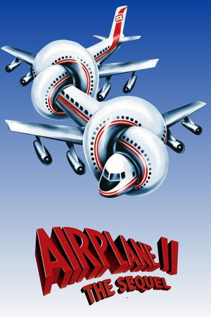 Постер фильма «Аэроплан 2: Продолжение (1982)» — (12 из 38)