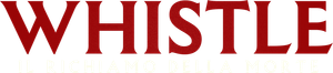 Whistle - Il richiamo della morte (2026) Streaming official logo
