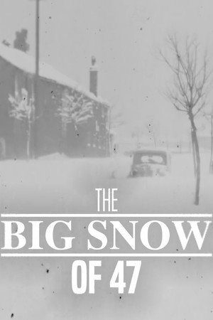 The Big Snow of '47 4