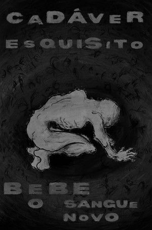 Cad&aacute;ver Esquisito Bebe o Sangue Novo