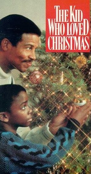 The Kid Who Loved Christmas poster