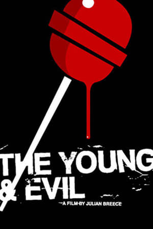 Poster The Young & Evil 2008