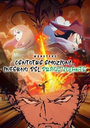 MONSTERS - Centotré emozioni... Inferno del drago volante 2024