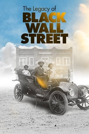 The Legacy of Black Wall Street - 2021 soap2day