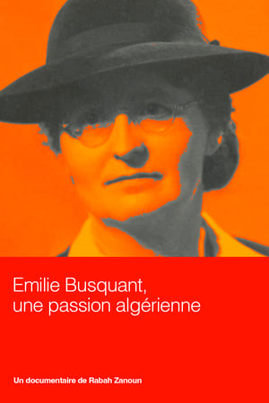 Poster di Emilie Busquant, une passion algérienne