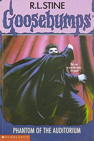 Goosebumps: Phantom of the Auditorium poster