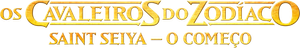 Os Cavaleiros do Zodíaco - Saint Seiya: O Começo