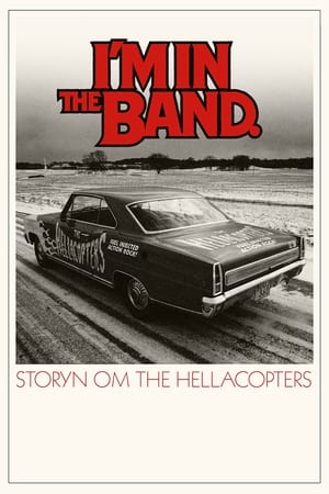 Image I'm in the Band – storyn om The Hellacopters