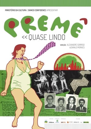 Poster Premê - Quase Lindo (2015)