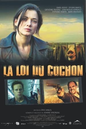Poster La loi du cochon 2001